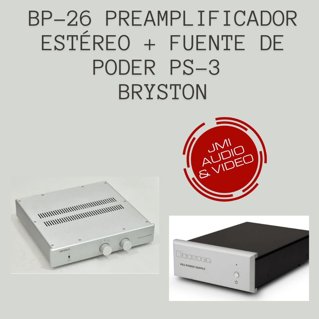 BP-26 Preamplificador estéreo y fuente de poder  PS-3 | Bryston